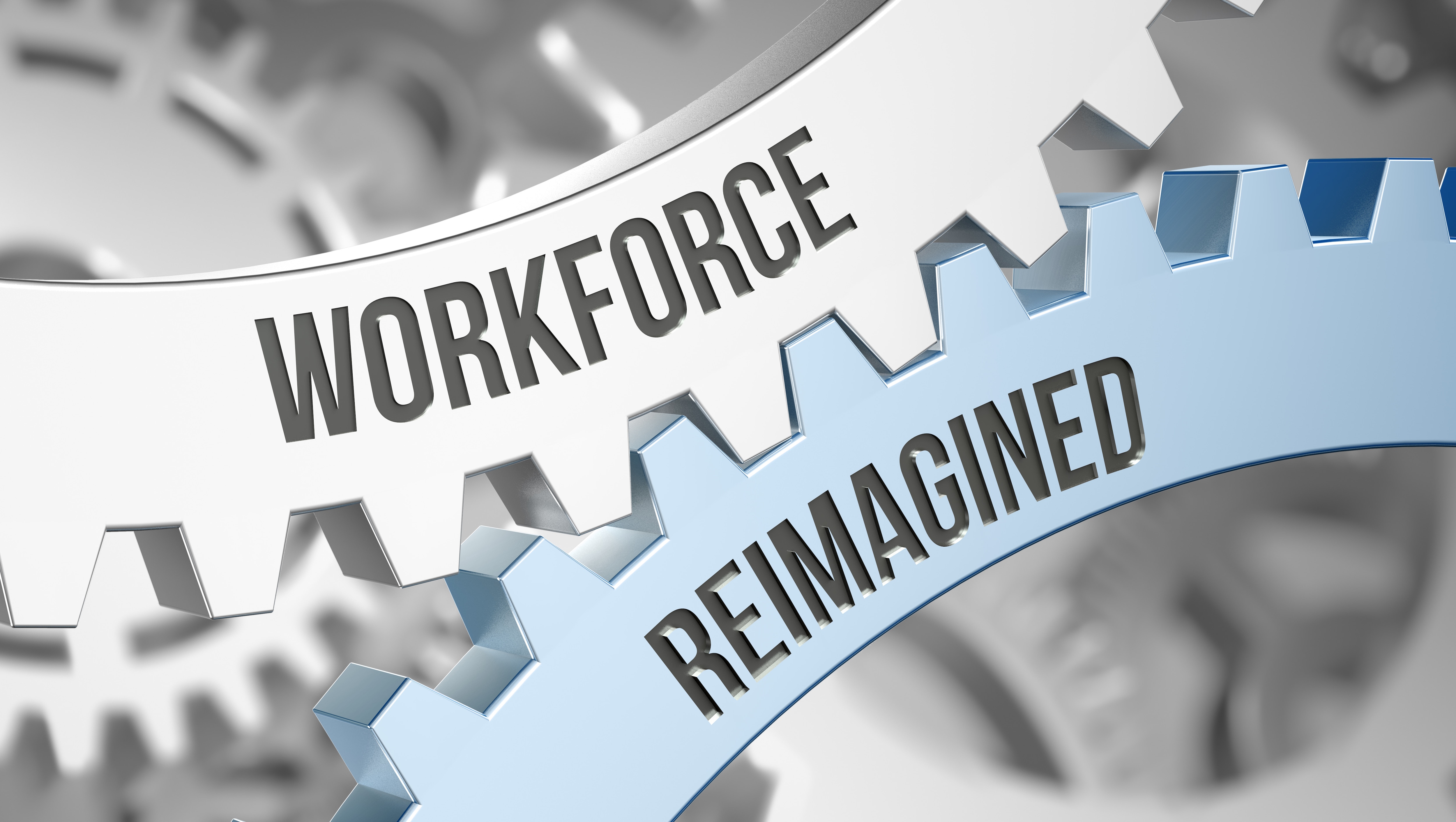 Workforce Reimagined
