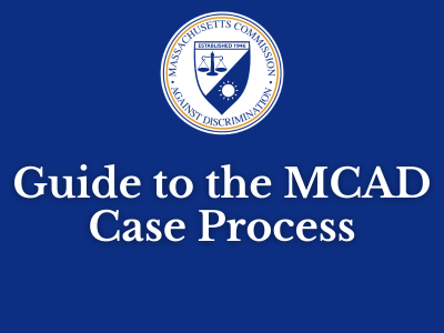 Guide to the MCAD Case Process